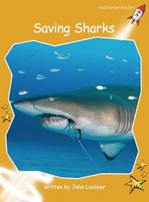 Saving Sharks by John Lockyer, 9781776851263