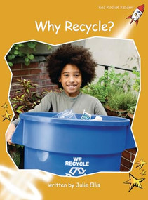 Why Recycle? by Julie Ellis, 9781877435591