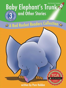 Baby Elephant's Trunk and Other Stories (A Red Rocket ™ Readers Collection) by Pam Holden, 9781776542031
