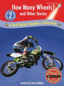 How Many Wheels and Other Stories (A Red Rocket ™ Readers Collection) by Pam Holden, 9781776541997