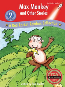 Max Monkey and Other Stories (A Red Rocket ™ Readers Collection) by Pam Holden, 9781776541980