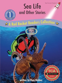 Sea Life and Other Stories (A Red Rocket ™ Readers Collection) by Pam Holden, 9781776541959