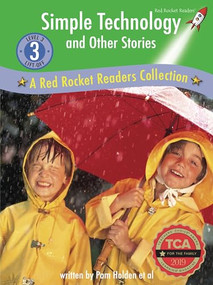 Simple Technology and Other Stories (A Red Rocket ™ Readers Collection) by Pam Holden, 9781776542048