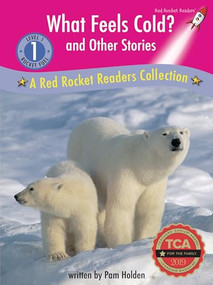 What Feels Cold? and Other Stories (A Red Rocket ™ Readers Collection) by Pam Holden, 9781776541973