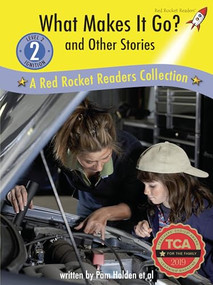 What Makes It Go? and Other Stories (A Red Rocket ™ Readers Collection) by Pam Holden, 9781776542000
