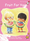Fruit for You by Pam Holden, Jenny Cooper, 9781877363016