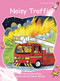 Noisy Traffic by Pam Holden, Pauline Whimp, 9781776541119