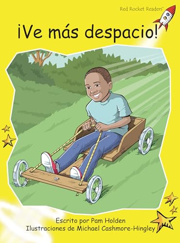 ¡Ve más despacio! (Slow Down!) (Spanish Edition) by Pam Holden, Michael Cashmore-Hingley, 9781776851911