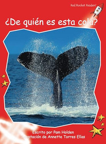 ¿De quién es esta cola? (Whose Tail Is This?) (Spanish Edition) by Pam Holden, 9781877506925