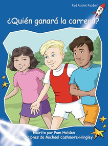 ¿Quién ganará la carrera? (Who Wins the Race?) (Spanish Edition) by Pam Holden, Michael Cashmore-Hingley, 9781776851928