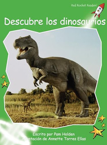 Descubre los dinosaurios (Discover Dinosaurs) (Spanish Edition) by Pam Holden, 9781927197066