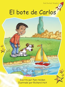 El bote de Carlos (Charlie's Boat) (Spanish Edition) by Pam Holden, Richard Hoit, 9781776851027