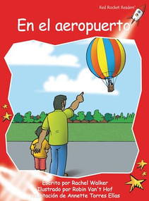 En el aeropuerto (At the Airport) (Spanish Edition) by Pam Holden, Robin Van't Hof, 9781776851867