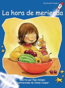 La hora de merienda (Snack Time) (Spanish Edition) by Pam Holden, Jenny Cooper, 9781776851942