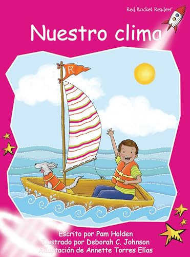 Nuestro clima (Our Weather) (Spanish Edition) by Pam Holden, Deborah Johnson, 9781776851850