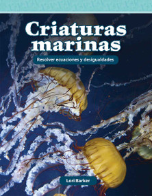 Criaturas marinas (Resolver ecuaciones y desigualdades) (Spanish Edition) by Lori Barker, 9798765960509