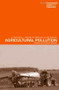 Agricultural Pollution (Environmental Problems and Practical Solutions) by Graham Merrington, Dr Linton Winder Nfa, R. Parkinson, Mark Redman, L. Winder, 9780419213901