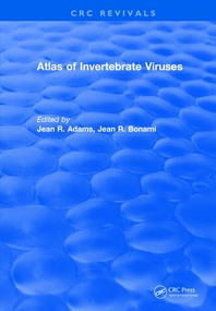 Atlas of Invertebrate Viruses by Jean R. Adams, Jean R. Bonami, 9781138557659