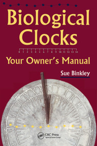 Biological Clocks by Susan Binkley, 9789057025341