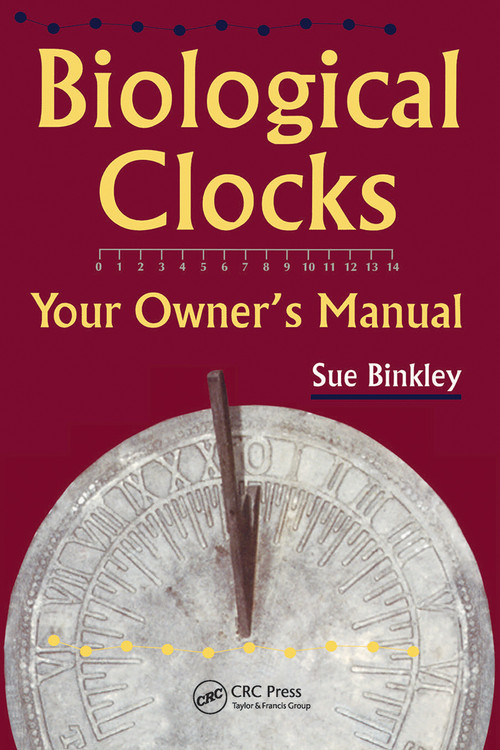 Biological Clocks by Susan Binkley, 9789057025341