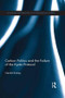Carbon Politics and the Failure of the Kyoto Protocol by Gerald Kutney, 9781138186880