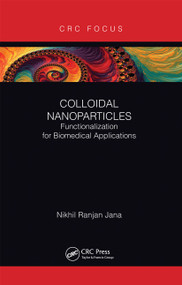 Colloidal Nanoparticles (Functionalization for Biomedical Applications) - 9780367670191 by Nikhil Ranjan Jana, 9780367670191