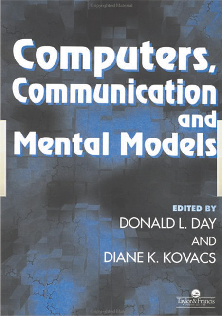 Computers, Communication, and Mental Models by Donald L. Day, 9780748405435