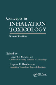 Concepts In Inhalation Toxicology by Roger O. McClellan, 9780367401580