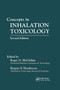 Concepts In Inhalation Toxicology by Roger O. McClellan, 9780367401580