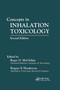 Concepts In Inhalation Toxicology by Roger O. McClellan, 9780367401580