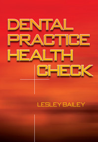 Dental Practice Health Check by Lesley Bailey, Suzanne Mitchell, 9781846192111