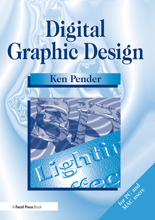 Digital Graphic Design by Ken Pender, 9780240514772