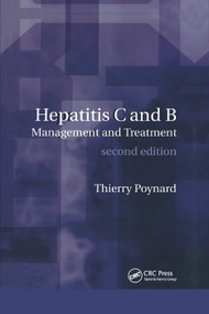 Hepatitis B and C (Management and Treatment) by Thierry Poynard, 9780367393991