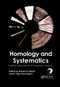Homology and Systematics (Coding Characters for Phylogenetic Analysis) by Robert Scotland, R. Toby Pennington, 9780367398897