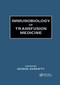 Immunobiology of Transfusion Medicine by George Garratty, 9780367402280