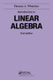Introduction to Linear Algebra, 2nd edition by T.A. Whitelaw, 9780751401592
