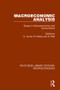 Macroeconomic Analysis (Essays in macroeconomics and econometrics) by David Currie, R Nobay, David Peel, 9781138940970