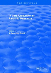 In Vitro Cultivation of Parasitic Helminths (1990) by James D. Smyth, 9781138560284