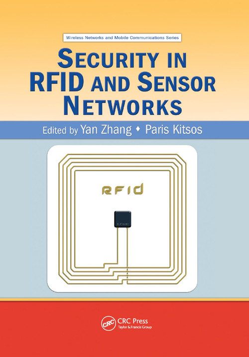 Security in RFID and Sensor Networks by Paris Kitsos, 9780367385767