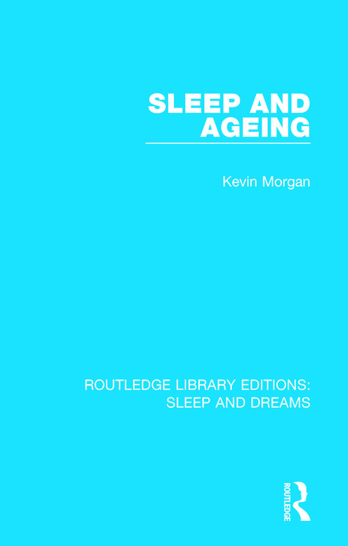 Sleep and Ageing - 9781138232969 by Kevin Morgan, 9781138232969