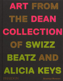 Giants (Art from the Dean Collection of Swizz Beatz and Alicia Keys) by Alicia Keys, Kimberli Gant, Kimberli Gant, Indira A. Abiskaroon, 9781838668693