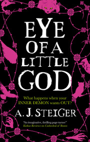 Eye of a Little God - 9781448314324 by A.J. Steiger, 9781448314324