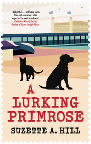 A Lurking Primrose by Suzette A. Hill, 9781448311842