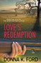 Love's Redemption - 9781626396739 by Donna K. Ford, 9781626396739