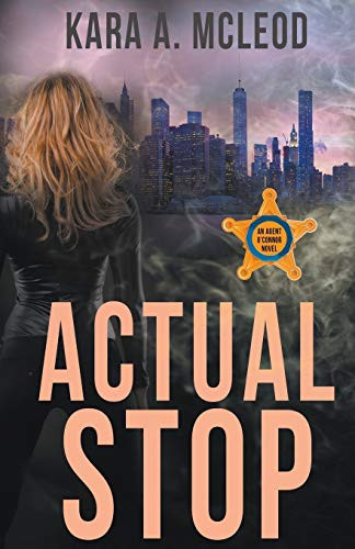 Actual Stop by Kara A. McLeod, 9781626396753