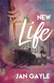 New Life - 9781626398788 by Jan Gayle, 9781626398788