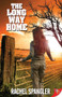 The Long Way Home - 9781602821781 by Rachel Spangler, 9781602821781