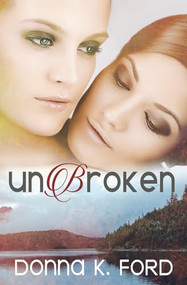Unbroken - 9781626399211 by Donna K. Ford, 9781626399211