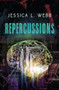 Repercussions by Jessica Webb, 9781626399259