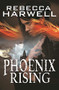 Phoenix Rising - 9781626399136 by Rebecca Harwell, 9781626399136